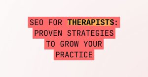 5lc.co - SEO FOR THERAPISTS Proven Strategies to Grow Your Practice