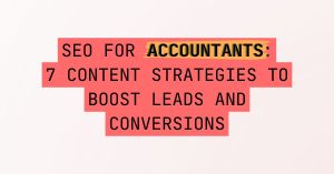5lc.co - SEO for Accountants - Content Strategies to Boost Leads and Conversions
