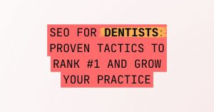 5lc.co - SEO for Dentists Proven Tactics to Rank #1 and Grow Your Practice