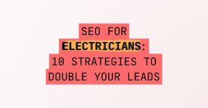 5lc.co - SEO for Electricians 10 Powerful Strategies to Double Your Leads