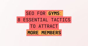 5lc.co - SEO for Gyms 8 Essential Tactics to Attract More Members