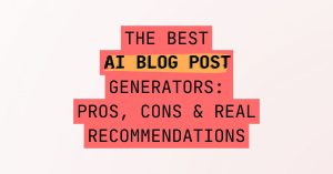5lc.co - The Best AI Blog Post Generators Pros, Cons & Real Recommendations