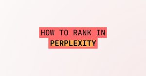 5lc.co - How to rank in Perplexity